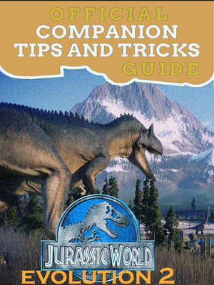 cover image of Jurassic World Evolution 2 Official Guide